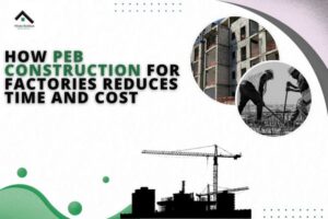 PEB Construction for Factories